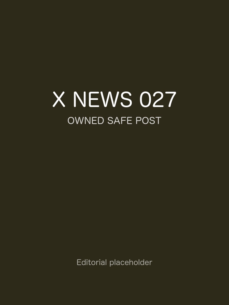 X News 热门观察 027