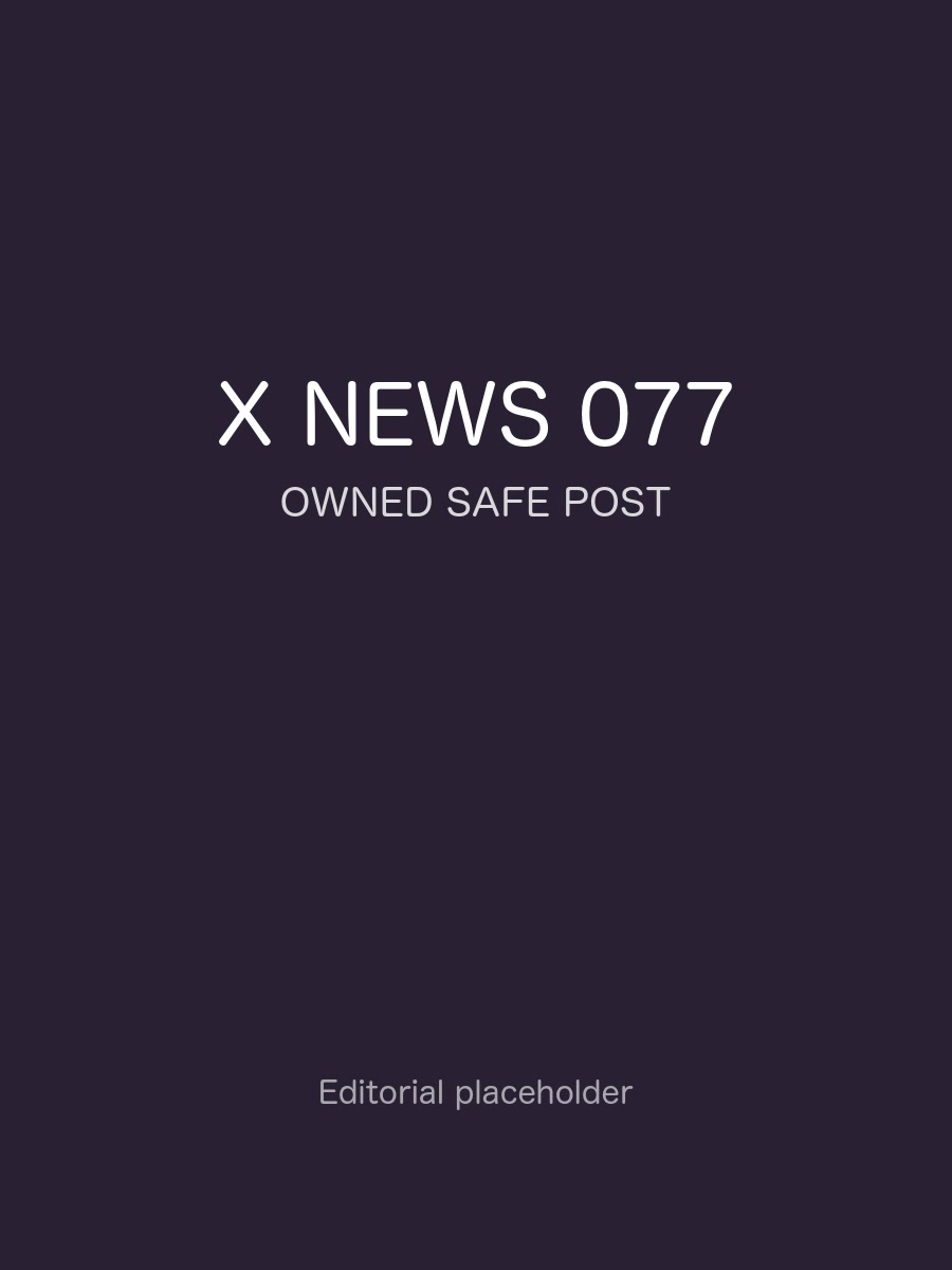 X News 晚间更新 077